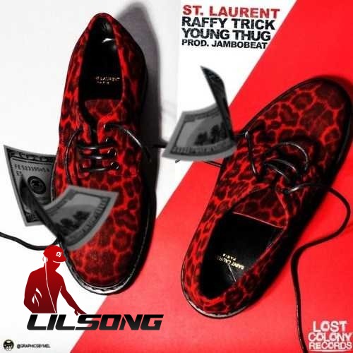 Raffy Trick Ft. Young Thug - St. Laurent